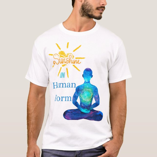 Sunshine in Human Form T-Shirt (Frente)
