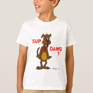 'SUP DAWG? O Doggy caçoa o t-shirt básico