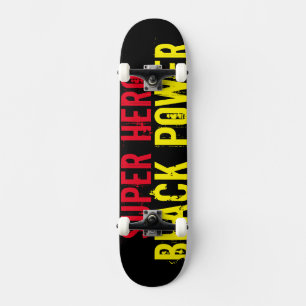 SUPER HERO PODER NEGRO / TST Skateboard