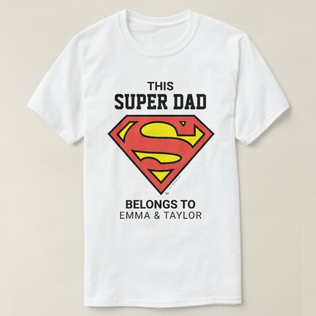 Super-Homem| Este Super Pai Pertence À Camiseta (Frente do Design)