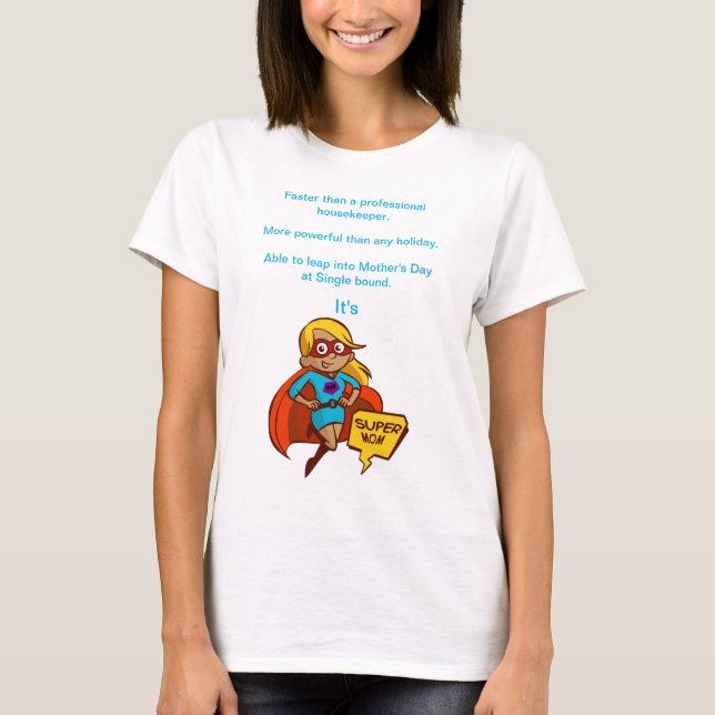 Super-Mãe T-Shirt Para Dia de as mães (Frente)