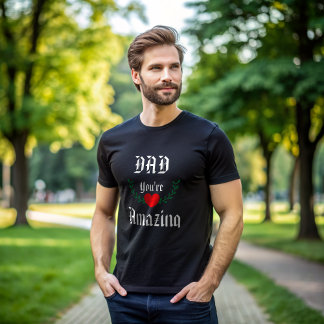 Super Pai: Você É Uma Camisa Incrível