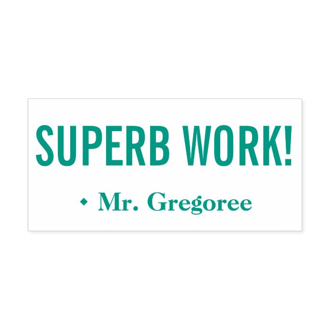 "SUPERB WORK!" + Nome do Tutor Carimbo de Borracha (Design)