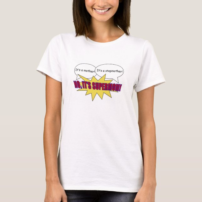 supermom, mãe, t-shirt da madrasta (Frente)