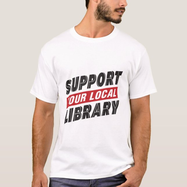 Suporta o T-Shirt da biblioteca local (Frente)