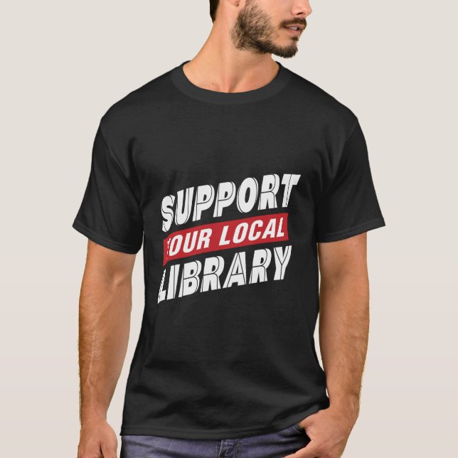 Suporta o T-Shirt da biblioteca local (Frente)