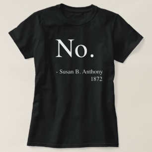 Susan B. Anthony Camisa de Mulher, História da Mul