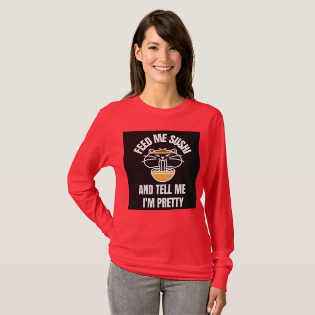 SUSHI CAT - ALIMENTE ME DIGA QUE SOU T-shirts BONI (Frente Completa)