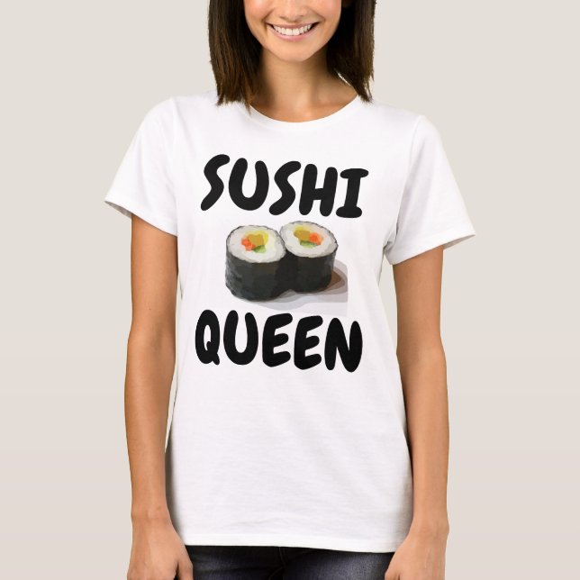 SUSHI QUEEN Sushi Lover T-shirts (Frente)