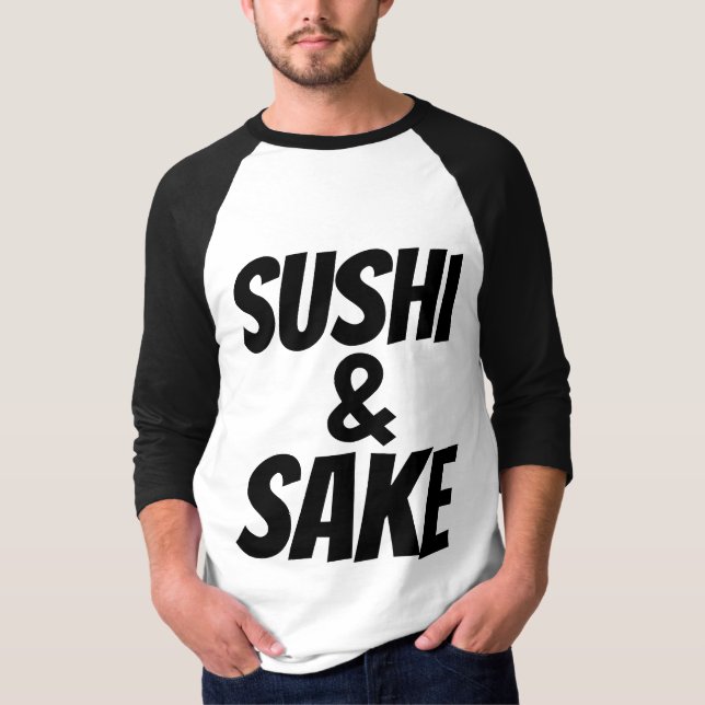 SUSHI & SAKE T-Shirts (Frente)