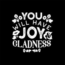 Faith and Happiness – Joy and Gladness Quotes
