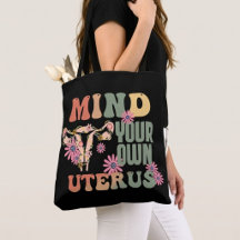 Mind Your Own Uterus