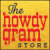 The Howdygram Store