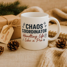 Chaos Coordinator – Personalized Funny Gifts 
