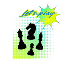 Let’s play chess