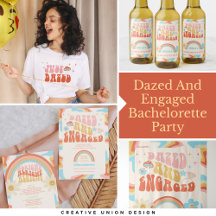 Dazed And Engaged Groovy Bachelorette Party