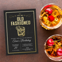 Call Me Old Fashioned Whiskey Birthday Party