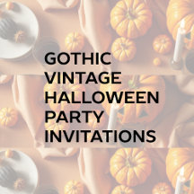 Gothic Vintage Halloween Party Invitations