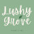 Lushy Grove