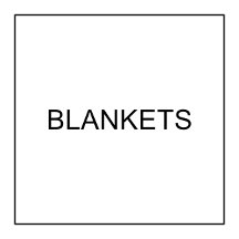 Blankets