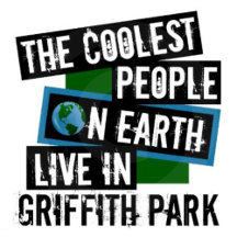 Coolest People on Earth Live in Griffith Park