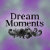 Dream Moments