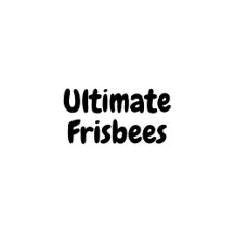 Ultimate Frisbees