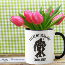 You're My Squatchy: Funny Romantic Bigfoot Love