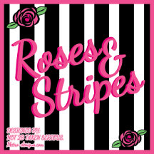 Roses & Stripes