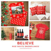Believe - Red White Snowflakes