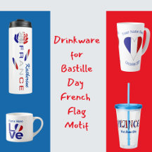 Drinkware for Bastille Day Viva Le France