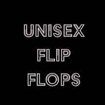 FLIP FLOPS