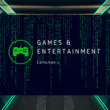 Games & Entertainment