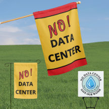 Stop Data Centers and AI Signs & Flags