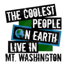Coolest People on Earth Live in Mt. Washington