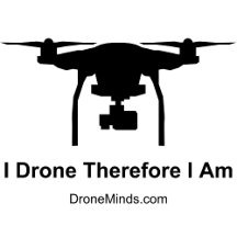 I Drone Therefore I Am