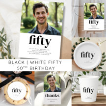 Black & White Fifty 50th Birthday