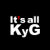 IT'S ALL KyG