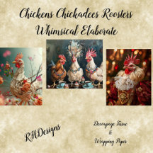 Chicken Chickadees, Roosters & Wackadoodles 