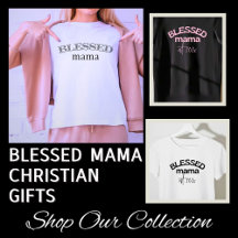 Blessed Mama Gifts