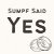 Sumpf Said Yes