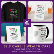 SELF CARE IS WEALTH CARE Gifts for Business Owners