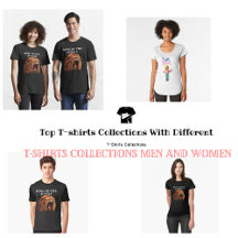 Top T-Shirts Collections For Men and Women