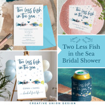 Two Less Fish In The Sea Engagement Bridal Shower