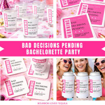 Bad Decisions Pending — Bachelorette Party Favors