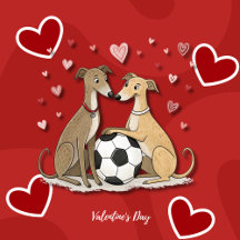 Galgos with soccer ball for Valentine's Day