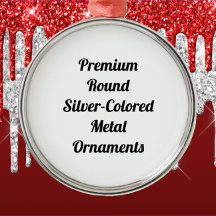 Premium Round Silver-Colored Metal Ornaments
