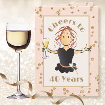 40th Female Birthday Cards - Sassy and Humorous 