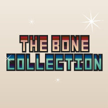 The Bone Collection