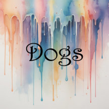 Dogs